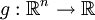 g:\mathbb R^n\to\mathbb R